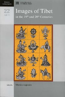 Images of Tibet in the 19th and 20 th centuries t.1