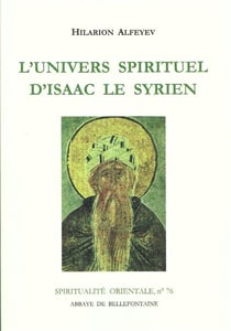L'univers spirituel d'Isaac le Syrien