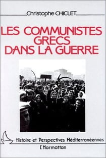 Les communistes grecs dans la guerre