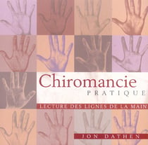 Chiromancie pratique - lecture des lignes de la main