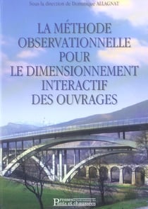 La methode observationnelle pour le dimensionnement interactif des ouvrages