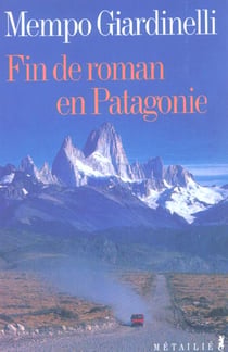 Fin de roman en patagonie