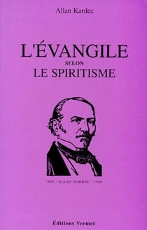 L'évangile selon le spiritisme
