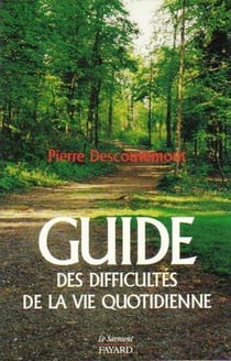 Guide des difficultés de la vie quotidienne