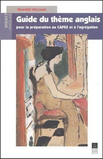 Guide du thème anglais pour la préparation au CAPES et à l'agrégation