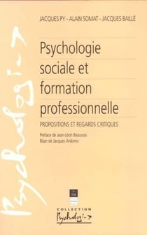 PSYCHOLOGIE SOCIALE ET FORMATION PROFESSIONNELLE PROPOSITIONS ET REGARDS CRITIQU