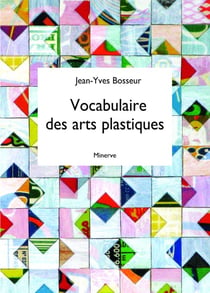 Vocabulaire des arts plastiques (3e édition)