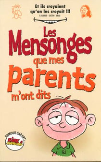 Rictus t.13- tous les mensonges que mes parents m'ont dits