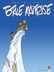 Totale maïtrise Tome 1