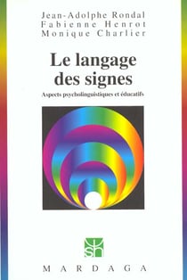 Langage des signes (le)