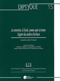 Se construire à l'école comme sujet-écrivant : l'apport des ateliers d'écriture
