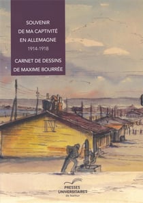 Souvenir de ma captivité en Allemagne - 1914-1918