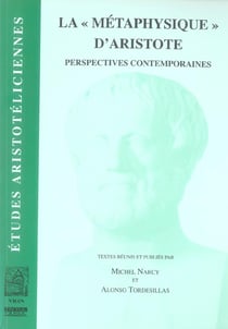 La métaphysique d'aristote - perspectives contemporaines