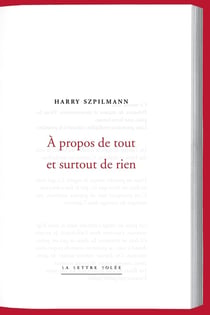 À propos de tout et surtout de rien