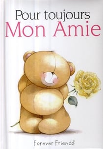 Pour Toujours - Mon Amie