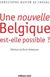Une nouvelle belgique est-elle possible ?