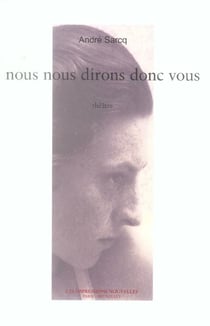 Nous nous dirons donc vous