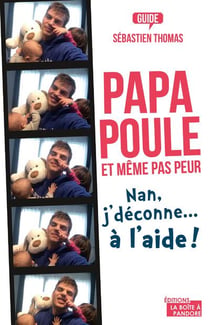 Papa poule et même pas peur