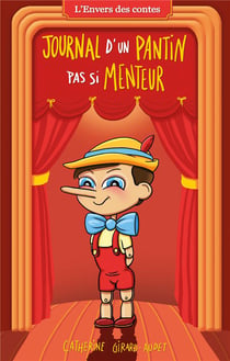 L'envers des contes Tome 7 : journal d'un pantin pas si menteur