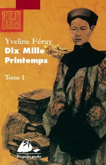 Dix mille printemps Tome 1