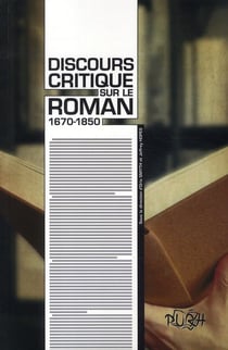 Discours critique sur le roman 1670-1850