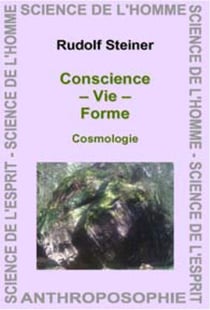 Conscience, vie, forme : cosmologie