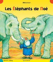 Les éléphants de Noé