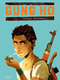 Gung Ho Tome 1 : brebis galeuses