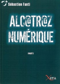 Alcatraz numérique