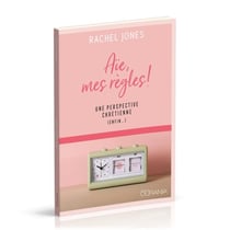 Aïe, mes règles ! une perspective chrétienne (enfin...)