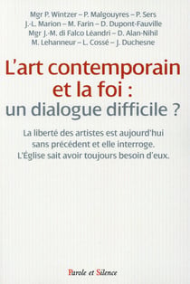 L'art contemporain et la foi - un dialogue difficile