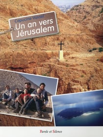 Un an vers Jérusalem