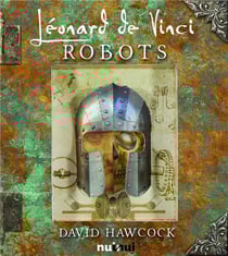 Léonard de Vinci - les robots
