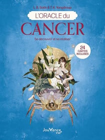 L'Oracle du cancer : Mieux se connaître et se réaliser