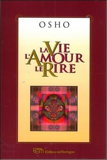 La vie, l'amour, le rire