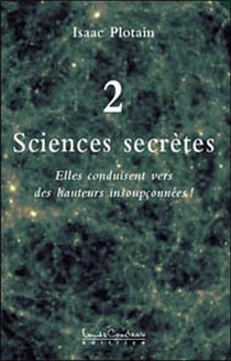 Sciences secrètes t.2 - elles conduisent vers des hauteurs insoupçonnées