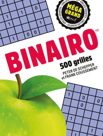 Méga grand : Binairo : 500 grilles