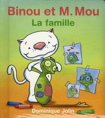 BINOU ET M.MOU : la famille