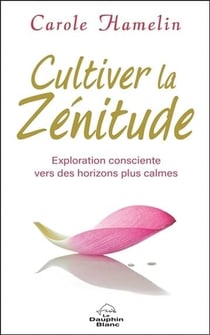 Cultiver la zénitude - exploration consciente vers des horizons plus calmes