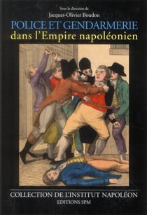 Police et gendarmerie dans l'empire napoléonien