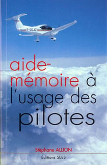 Aide memoire a l'usager des pilotes