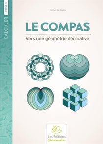 Le compas, vers une géométrie décorative (2e édition)