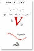 Le ministre qui voulait changer la vie