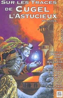 Sur les traces de cugel l'astucieux - anthologie