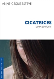 Cicatrices : Paroles de corps