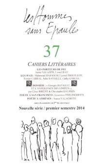 Les Hommes sans Epaules n°37: Dossier Georges Bataille et l'expérience des limites