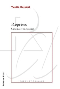 Reprises - cinéma et sociologie