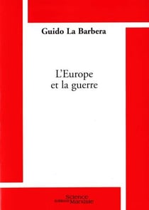 L'Europe et la guerre