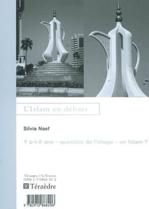 Y a-t-il une "question de l'image en islam" ?