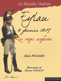 Eylau, 8 fevrier 1807 - les neiges sanglantes